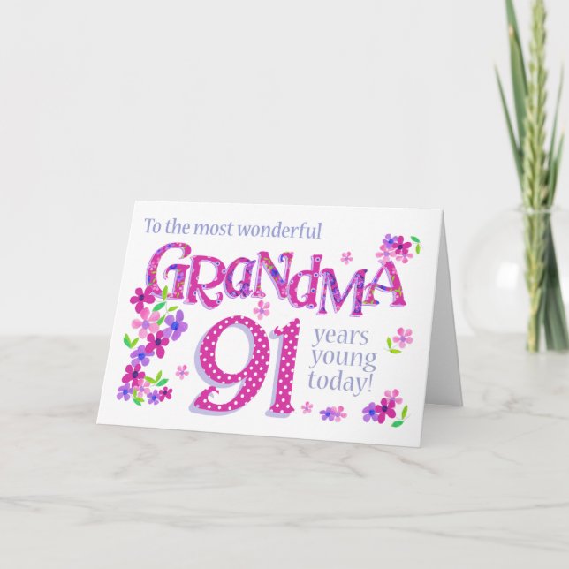 Grandma's 91st Birthday Word Art with Flowers Card (Front)