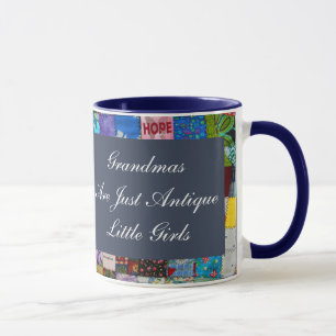 GRANDMAS ARE JUST ANTIQUE LITTLE GIRLS MUG