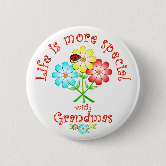 Grandmas are Special 6 Cm Round Badge (Front)