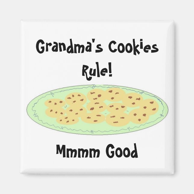 Grandma's Cookies Rule Magnet (Front)