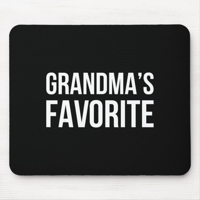 Grandma's Favorite Family Baby Granhild Quote  Mouse Pad (Front)
