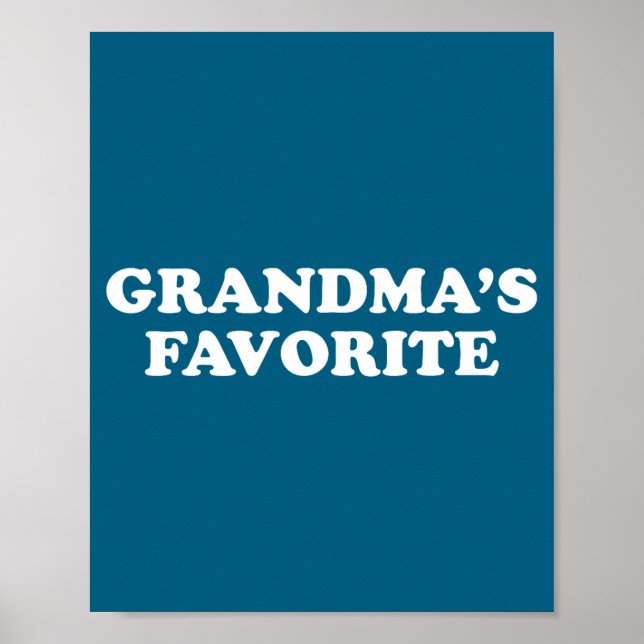 Grandmas Favorite Granhild Funny Grandson Granddau Poster (Front)