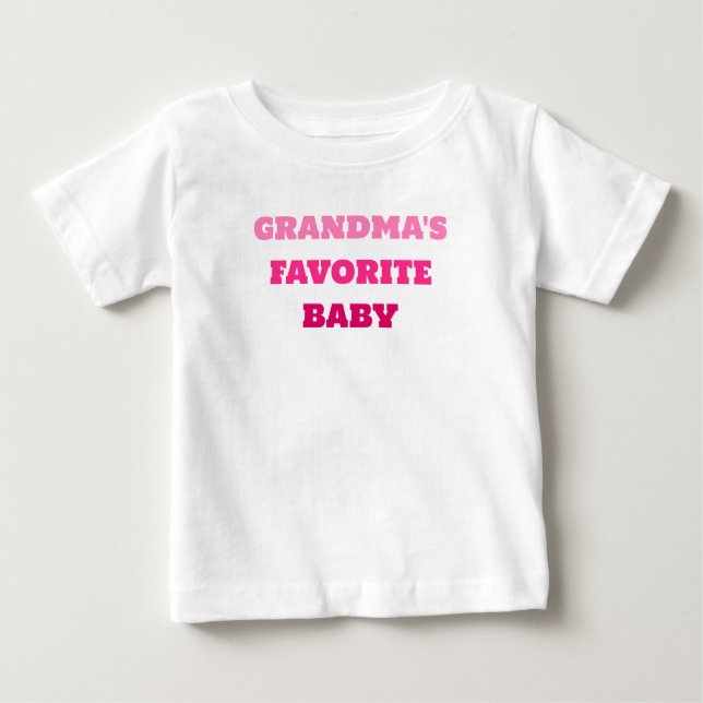 Grandma's Favourite Baby, Cute Pink Baby T-shirt (Front)