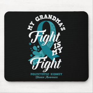 Grandma's Fight Is My Fight Polycystic Kidney Dise Mouse Pad