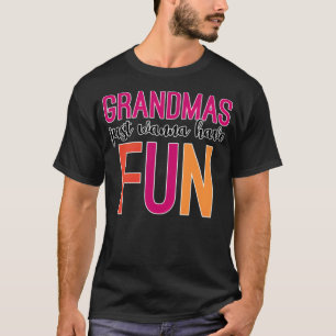 Grandmas Have witchcraft penelope  T-Shirt