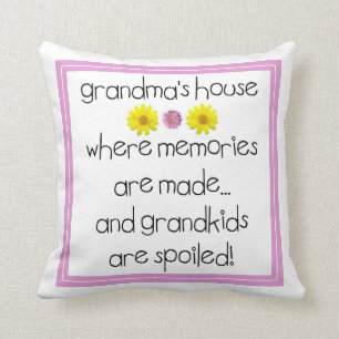 Grandma's House - Where Memories Are Made Cushion