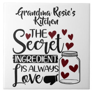 Grandma's Kitchen | Secret Ingredient is Love Ceramic Tile