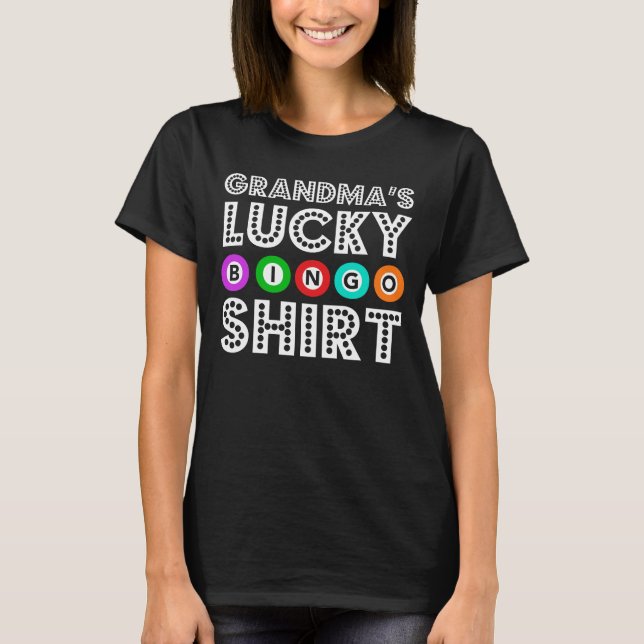 Grandma's Lucky Bingo Queen and Balls T-Shirt (Front)