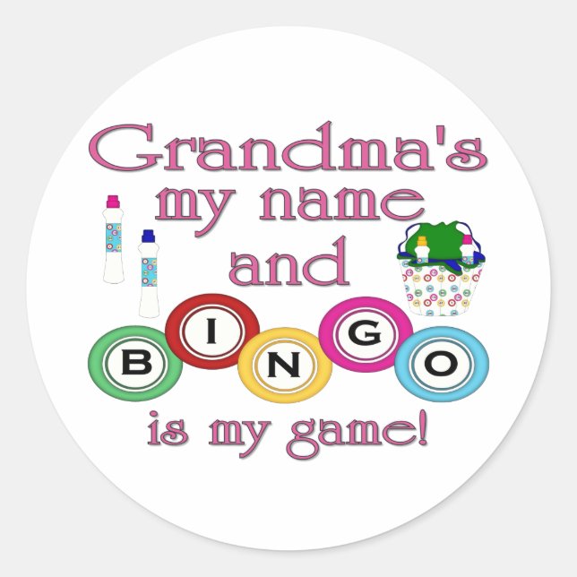 Grandmas my name Bingo is my game Classic Round Sticker (Front)