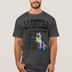 Grandmasaurus 5 Things You Should Know About My Gr T-Shirt