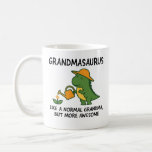 grandmasaurus coffee mug<br><div class="desc">happy birthday grandma
world's best grandma
best grandma ever</div>