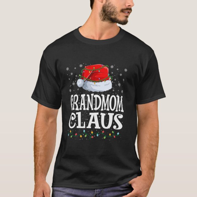 Grandmom Claus Christmas Lights Santa Hat Family M T-Shirt (Front)