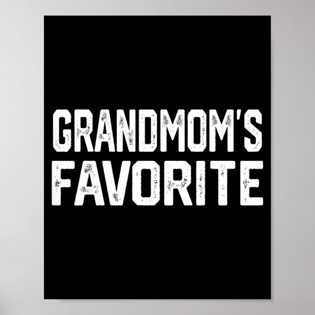 Grandmom’s Favorite Funny Grandparent Granhild Vin Poster (Front)