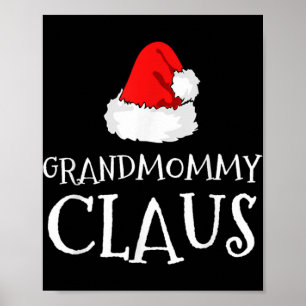 Grandmommy Claus Christmas Santa S Pajama Family M Poster
