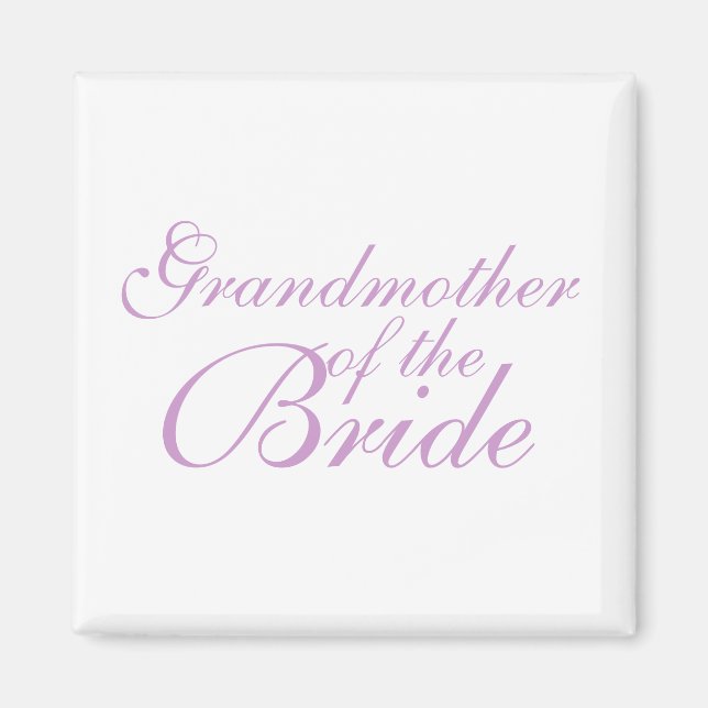 Grandmother of the Bride Magnet (Front)