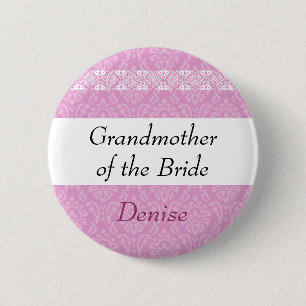GRANDMOTHER OF THE BRIDE Pink Damask Wedding 6 Cm Round Badge