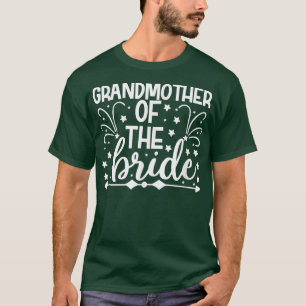 Grandmother Of The Bride Tee Wedding Anniversary 