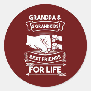 grandpa 2 grandkids best friends grandchild classic round sticker