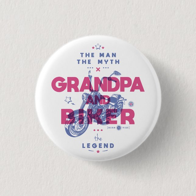 Grandpa and biker the man the myth the legend 3 cm round badge (Front)