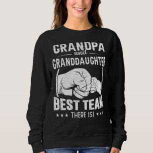 Grandpa And Granddaughter Best Team Family Grandad Sweatshirt