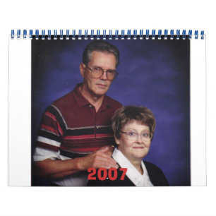 Grandpa and Grandma, 2007 Calendar