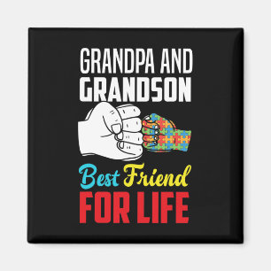 Grandpa And Grandson Best Friend For Life Autism G Magnet