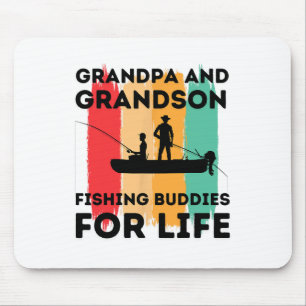 Grandpa And Grandson Fishing Buddies For Life Mouse Pad