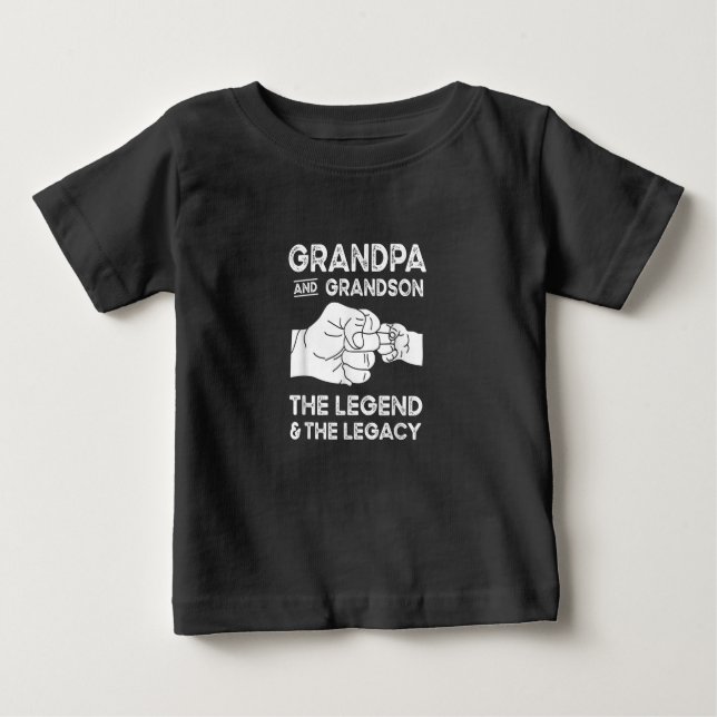 Grandpa And Grandson The Legend And The Legacy Baby T-Shirt (Front)