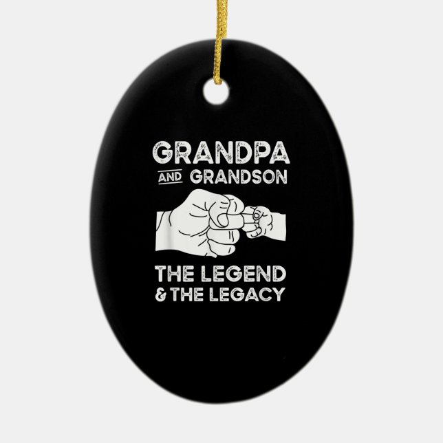 Grandpa And Grandson The Legend And The Legacy Ceramic Ornament (Front)