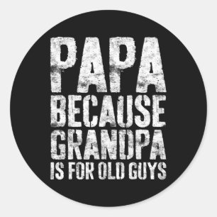 Grandpa Art For Men Grandfather Papa Parent Father Classic Round Sticker
