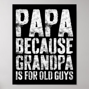 Grandpa Art For Men Grandfather Papa Parent Father Poster