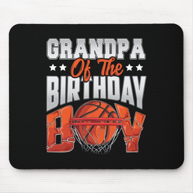 Grandpa basketball birthday Boy Family Baller b-da Mouse Pad (Front)