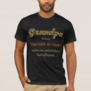 Grandpa Because Partner in Crime Funny Camo T-Shirt