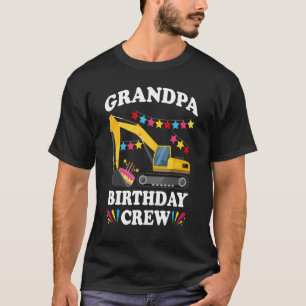 Grandpa Birthday Crew Construction Truck Excavator T-Shirt