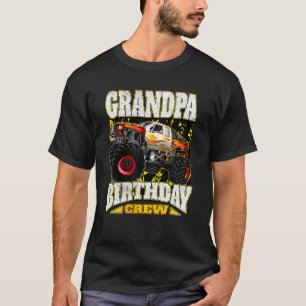 Grandpa Birthday Crew  Monster Truck T-Shirt