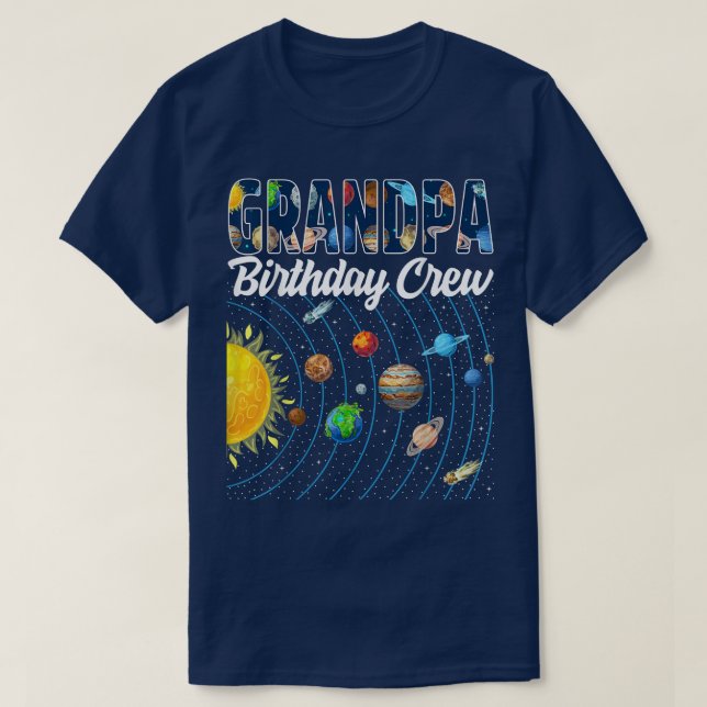 Grandpa Birthday Crew Outer Space Solar System Bda T-Shirt (Design Front)