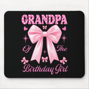 Grandpa birthday girl matching coquette pink bow mouse pad