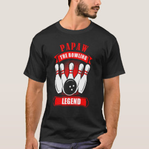 Grandpa Bowler Ten Pin PAPAW Legend Bowling T-Shirt