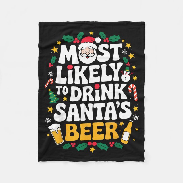 Grandpa Christmas Men Dad Most Likely To Drink San Fleece Blanket (Front)