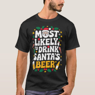 Grandpa Christmas Men Dad Most Likely To Drink San T-Shirt
