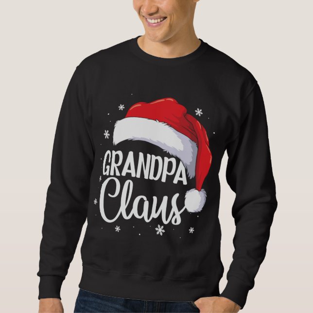 Grandpa Claus Christmas Family Matching Pajama San Sweatshirt (Front)