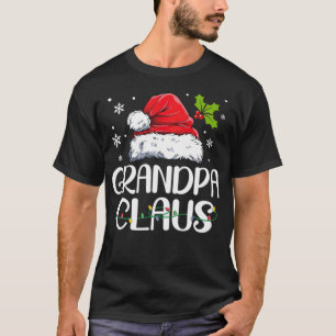 Grandpa Claus Santa Funny Christmas Pajama gay bud T-Shirt