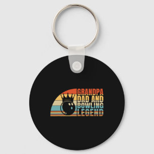 Grandpa Dad And Bowling Legend  Key Ring