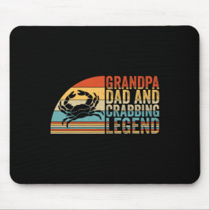 Grandpa Dad And Crabbing Legend  Mouse Pad