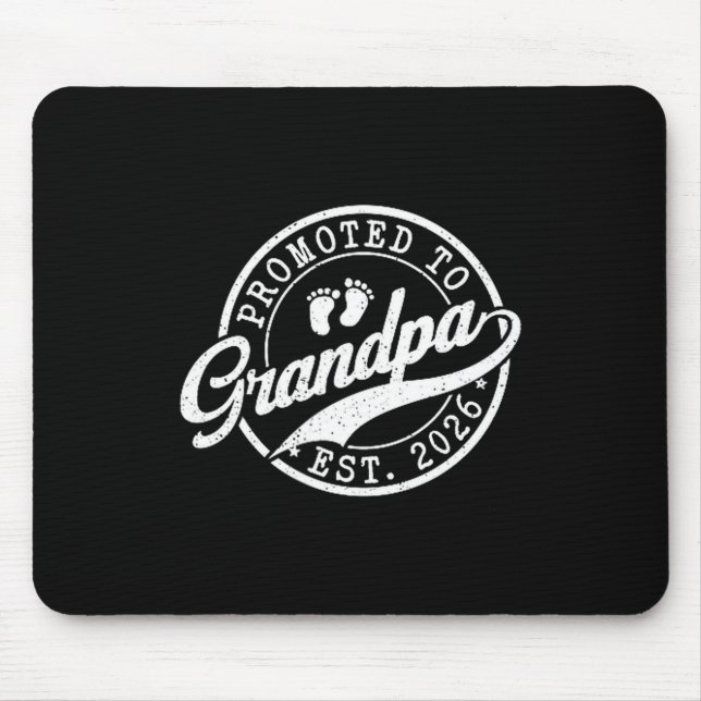Grandpa Est 2026 Announcement Promoted To Grandpa  Mouse Pad (Front)