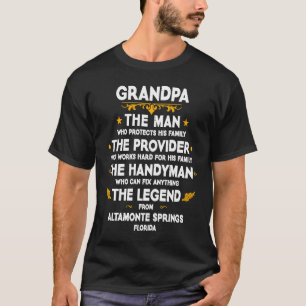 Grandpa family Quote USA City Altamonte Springs Fl T-Shirt