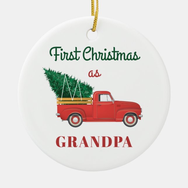 Grandpa First Christmas Holiday Family Ceramic Ornament (Front)