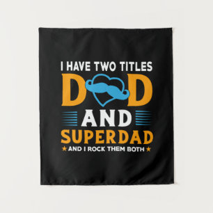 Grandpa Gift   Dad And Super Dad Tapestry