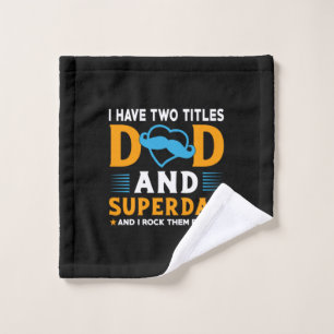 Grandpa Gift Dad And Super Dad Wash Cloth