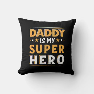 Grandpa Gift Daddy Is My Super Hero Cushion